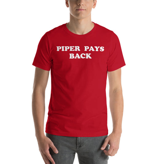 Piper Pays Back Tee